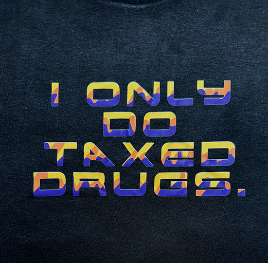 Taxed Drugs (Black)